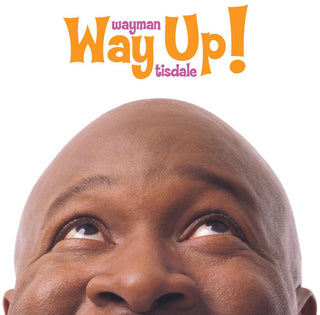the album cover for Wayman Tisdale - Way Up