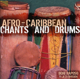 the album cover for Boni Raposo Y La 21 Division - Afro-Caribbean Chants