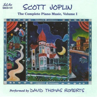 the album cover for David Thomas Roberts - Scott Joplin: The Complete Piano Music, Vol. 1