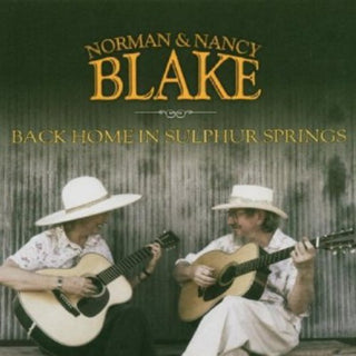 the album cover for Norman Blake & Nancy - Back Home in Sulphur Springs