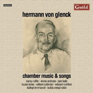 the album cover for Hermann Von Glenck - Chamber Music & Songs