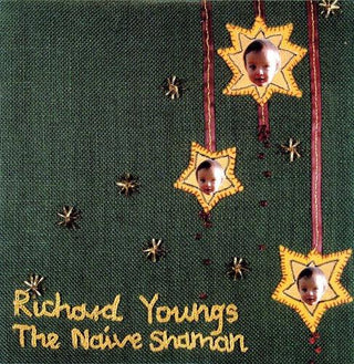 Richard Youngs- The Naive Shaman