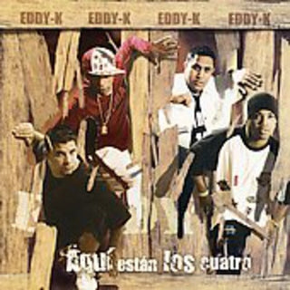 the album cover for Eddy-K - Aqui Estan los Cuatro