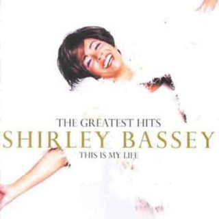 the album cover for Dame Shirley Bassey - This Is My Life-The Greatest Hits [Import]
