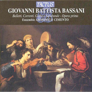 the album cover for G.B. Bassani - Balletti Correnti Gighe E Sarabande Op 1