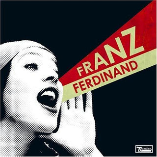 Franz Ferdinand- You Could Have Had It So Much Better