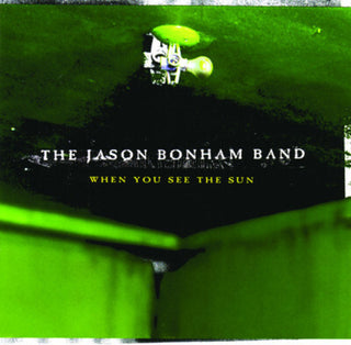 the album cover for Jason Bonham Band - When You See the Sun