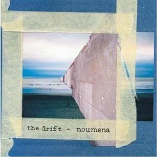 The Drift- Noumena