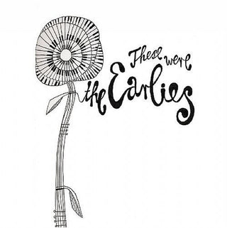 the album cover for Earlies - These Were the Earlies