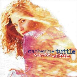 the album cover for Catherine Tuttle - What They Will Find