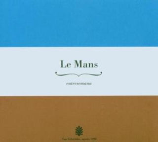 the album cover for Le Mans - Entresemana