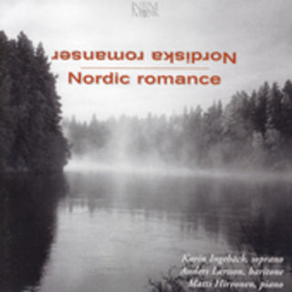 the album cover for Berger/Rangstrom/Sibelius - Nordic Romance Songs By Scandinavian Composers