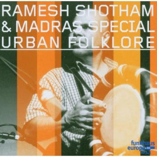 the album cover for Ramesh Shotham - Urban Folklore