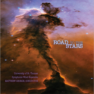the album cover for University Of St. Thomas Wind - Road to the Stars