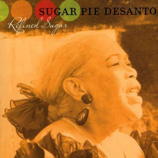 the album cover for Sugar Desanto Pie - Refined Sugar