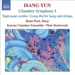 the album cover for I. YUN - Chamber Symphony 1 / Tapis Pour Cordes