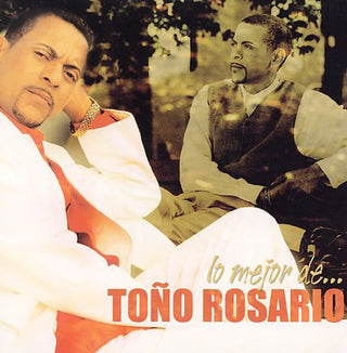 the album cover for Tono Rosario - Lo Mejor De Tono Rosario