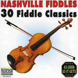 the album cover for Nashville Fiddles - Nashville Fiddles: 30 Fiddle Classics