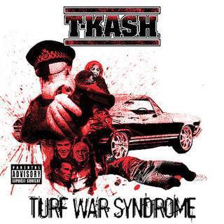 T-K.A.S.H.- Turf War Syndrome