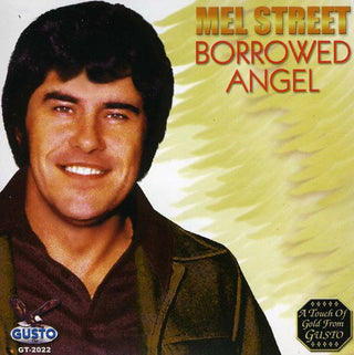 the album cover for Mel Street - Borrowed Angel