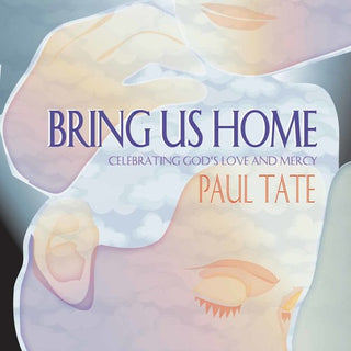 the album cover for Paul Tate - Bring Us Home