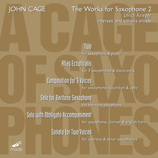 the album cover for Ulrich Krieger - Cage of Saxophones 2