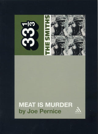 The Smiths' Meat is Murder (33 1/3)