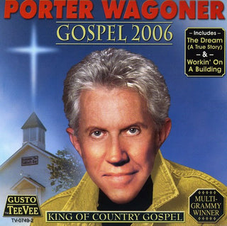 the album cover for Porter Wagoner - Gospel 2006