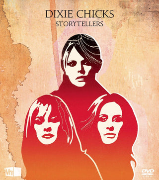 The Chicks- Storyteller
