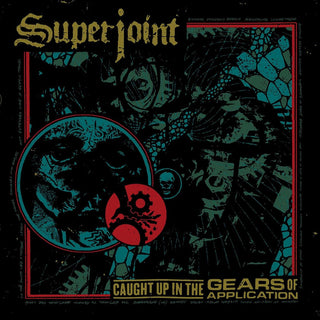 Superjoint Ritual- Caught Up In The Gears Of Application (Used Vinyl)
