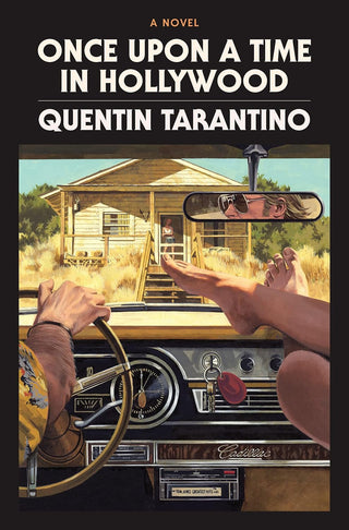 Quentin Tarantino - Once Upon a Time in Hollywood: The Deluxe Hardcover: A Novel (HC)