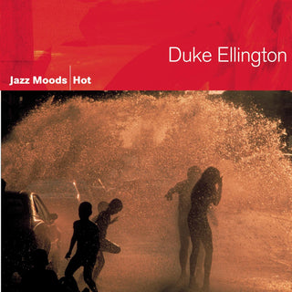 Duke Ellington- Jazz Moods: Hot