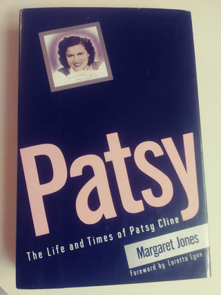 Margaret Jones- Patsy: The Life And Times Of Patsy Cline (HC)