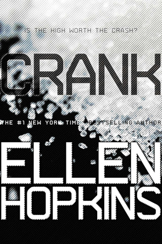 Crank By Ellen Hopkins