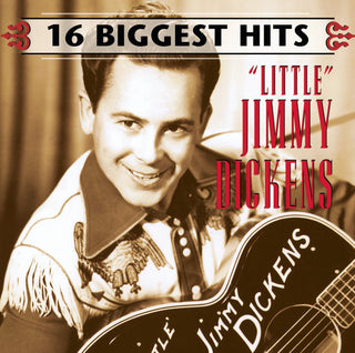 Little Jimmy Dickens- 16 Biggest Hits