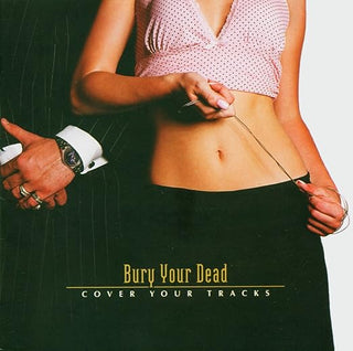 Bury Your Dead- Cover Your Tracks