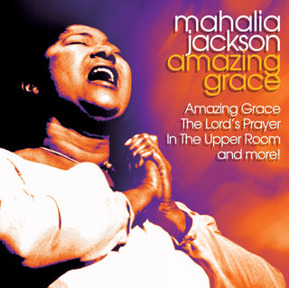 Mahalia Jackson- Amazing Grace