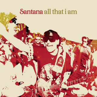 Santana- All That I Am