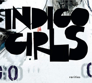 Indigo Girls- Rarities