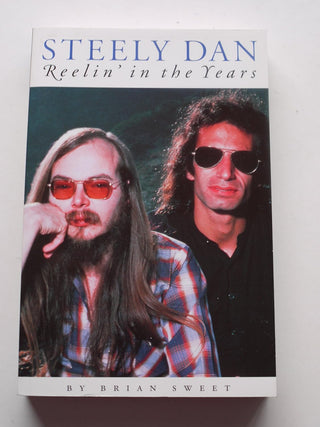 Brian Sweet- Steely Dan: Reeling In The Years (PB)