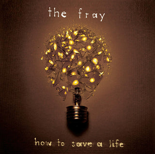 The Fray- How To Save A Life