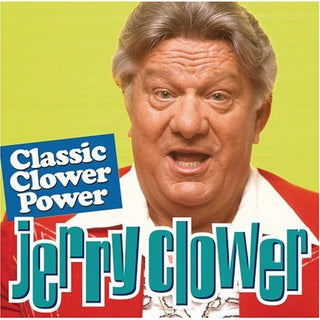 the album cover for Jerry Clower - Classic Clower Power