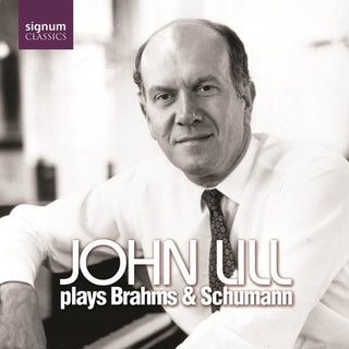 the album cover for John Lill - Fantasie in C Op 17 / 3 Intermezzi Op 117