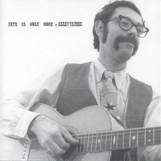 the album cover for Harry Taussig - Fate Is Only Once