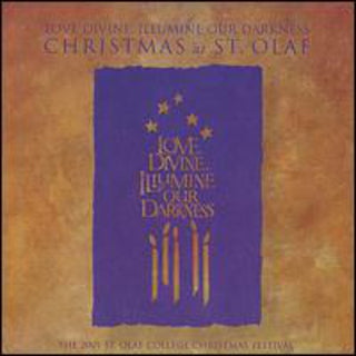 the album cover for Christmas At St Olaf - Love Divine, Illumine Our Darkness