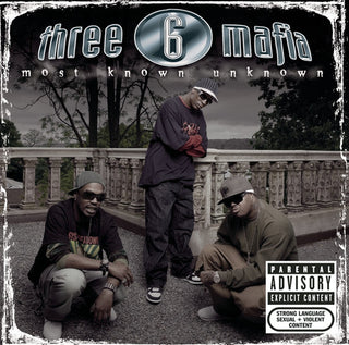 the album cover for Three 6 Mafia - Most Known Unknown