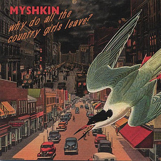 the album cover for Myshkin - Why Do All the Country Girls Leave?