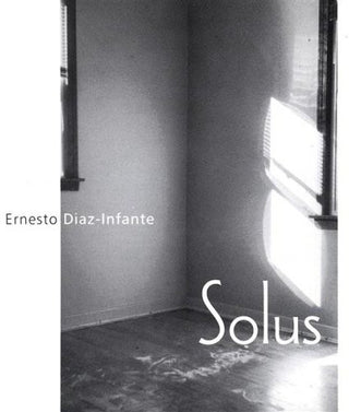 the album cover for Ernesto Diaz-Infante - Solus