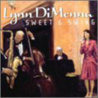 the album cover for Lynn Dimenna - Sweet & Swing
