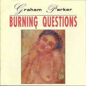Graham Parker- Burning Questions - Darkside Records